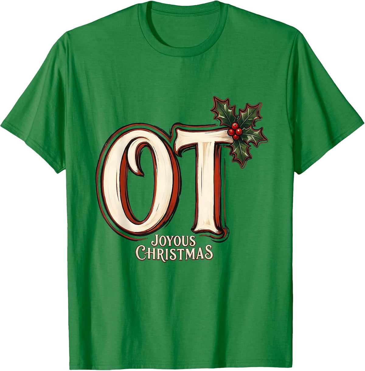 Men's Joyous Christmas OT Occupational Therapy Clinic Signboard T-Shirt - Kelly Green