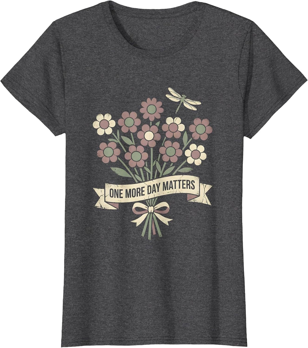 Women's One More Day Matters Suicide Awareness Design T-Shirt - Dark Heather Grey