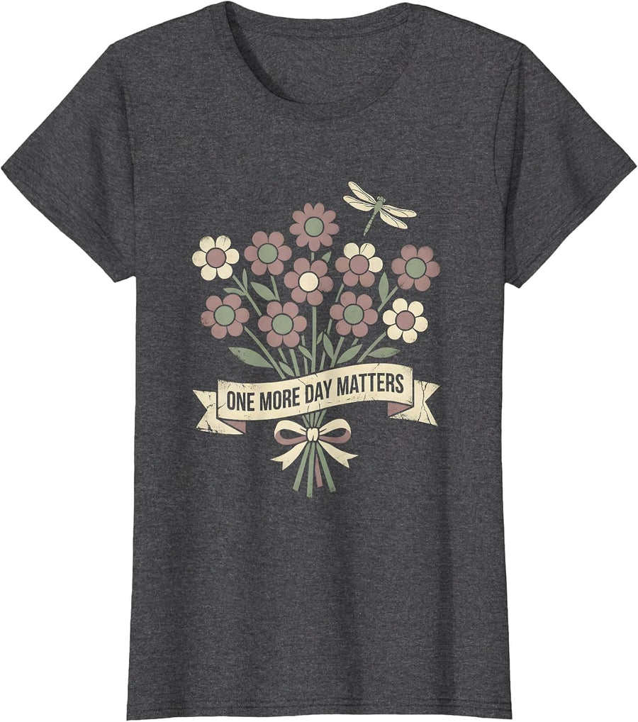 Women's One More Day Matters Suicide Awareness Design T-Shirt - Dark Heather Grey
