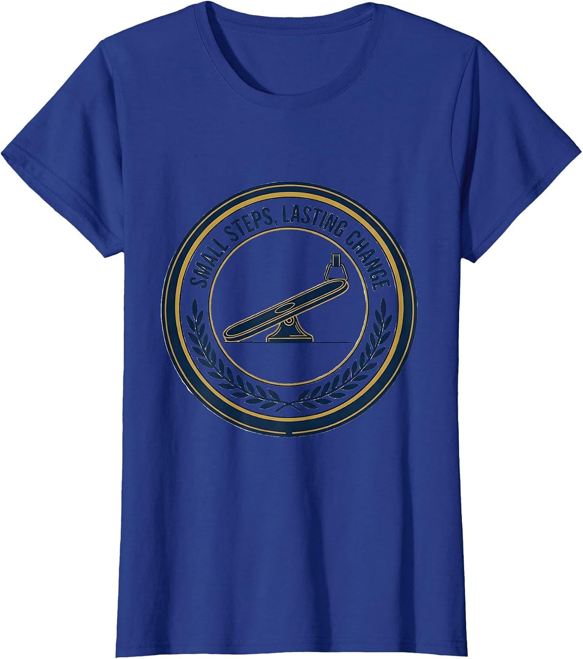 Women's Small Steps Lasting Change Occupational Therapy OT Month T-Shirt - Royal Blue