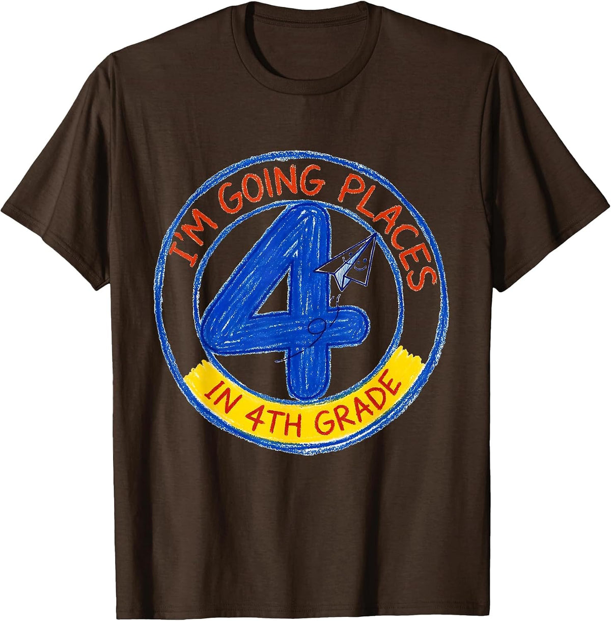 I’m Going Places In 4th Grade Funny Fourth Grade Back T-Shirt - Brown