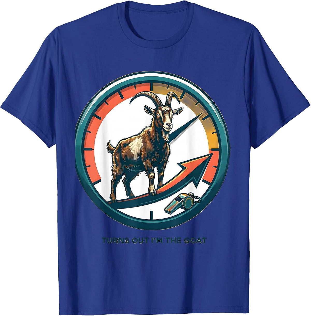 Turns Out I'm The GOAT Funny Goat Sports Humor T-Shirt - Royal Blue