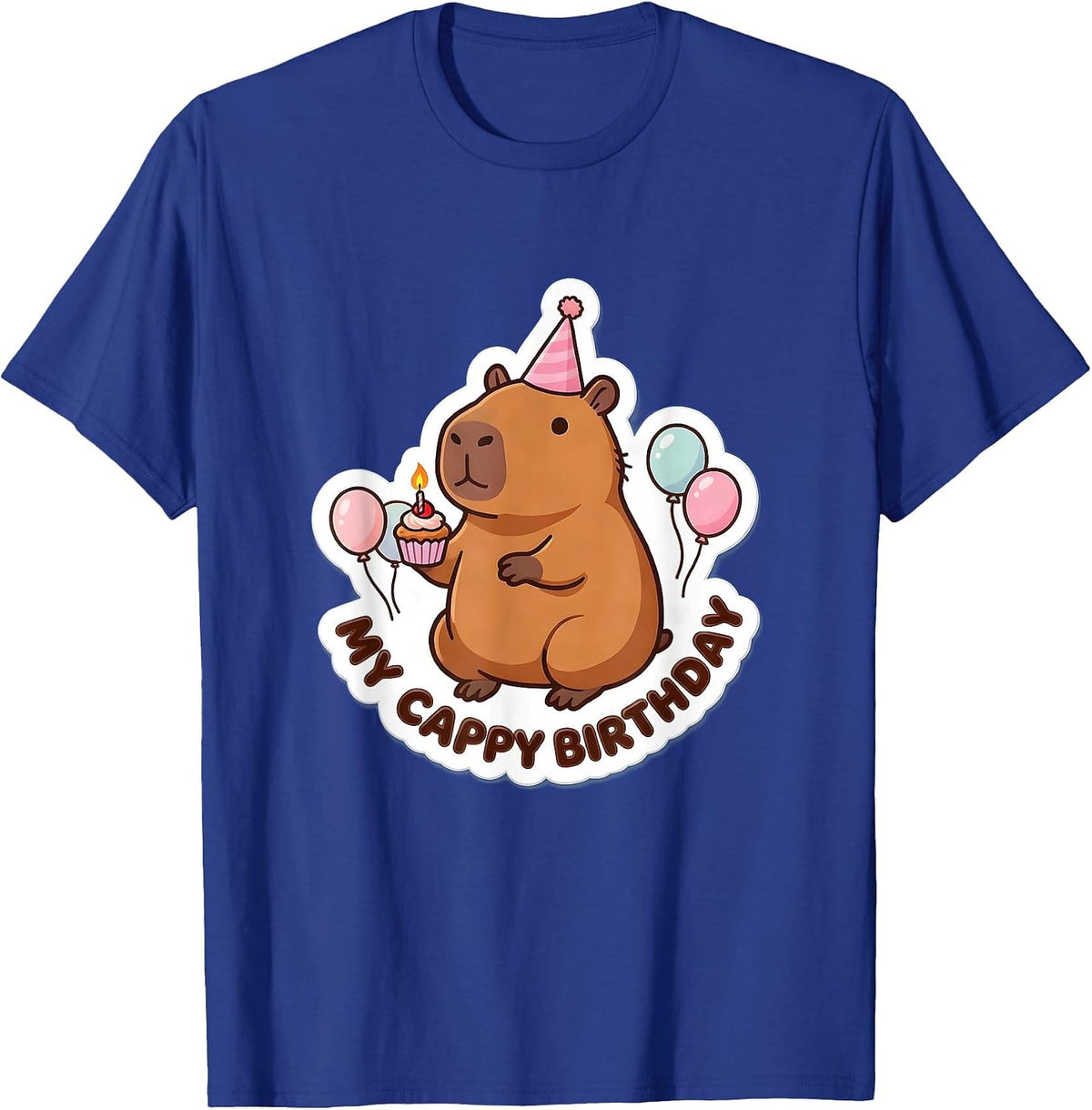 My Cappy Birthday Kawaii Capybara Birthday To Me Cute Animal T-Shirt - Royal Blue