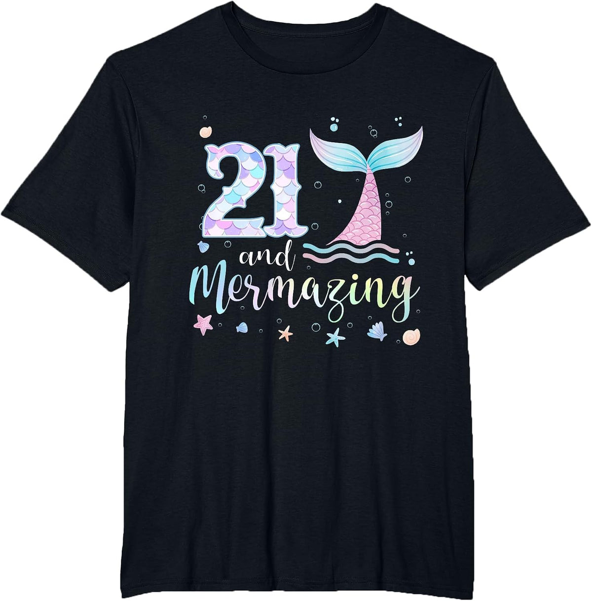 21st Birthday Mermaid Mermazing 21 Years Old Bday T-Shirt - Black