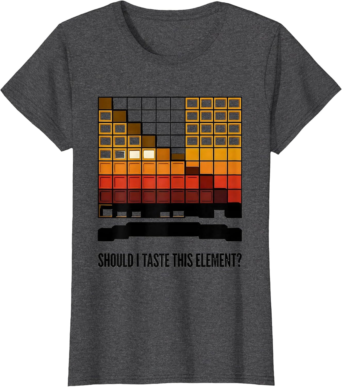 Women's Should I Taste This Element Funny Periodic Table Science T-Shirt - Dark Heather Grey