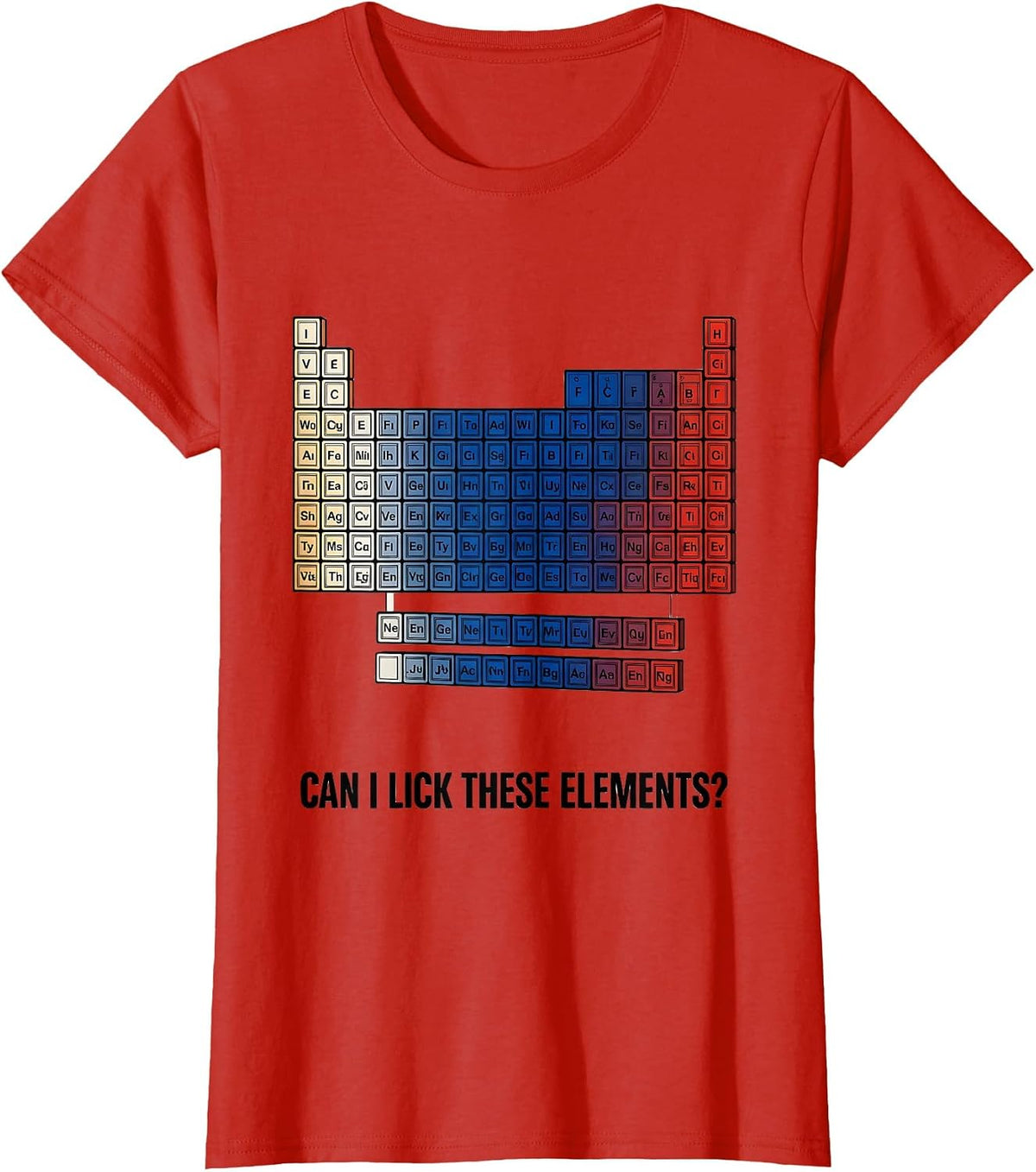 Can I Lick These Elements Funny Periodic Table Science T-Shirt - Red