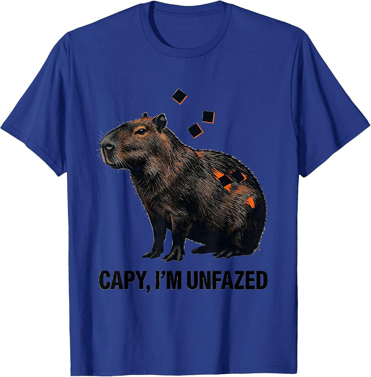 Capy, I'm Unfazed Funny Capybara Animal Meme Humor T-Shirt - Royal Blue