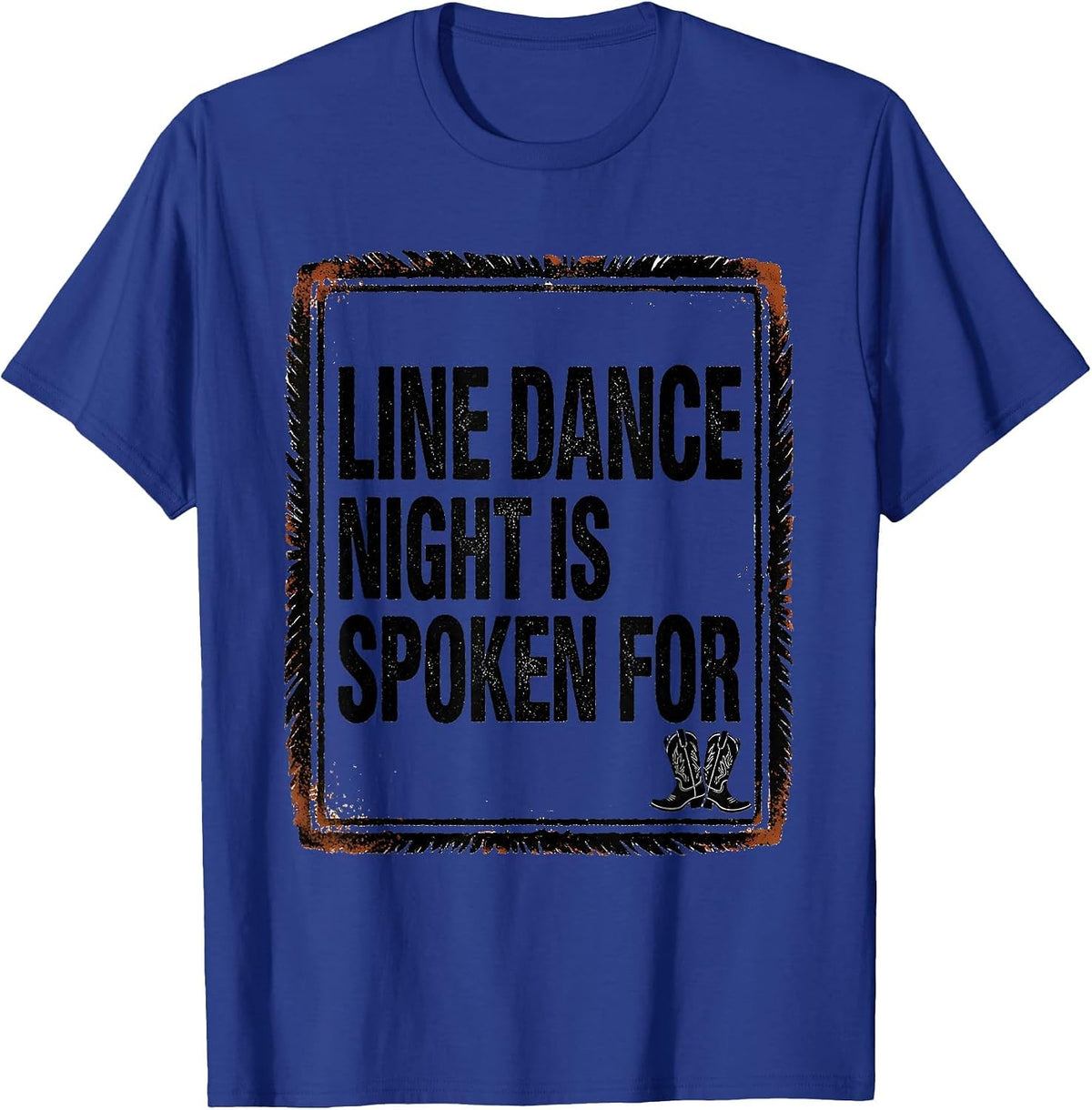 Line Dance Night Is Spoken For Funny Line Dancer Humor T-Shirt - Royal Blue