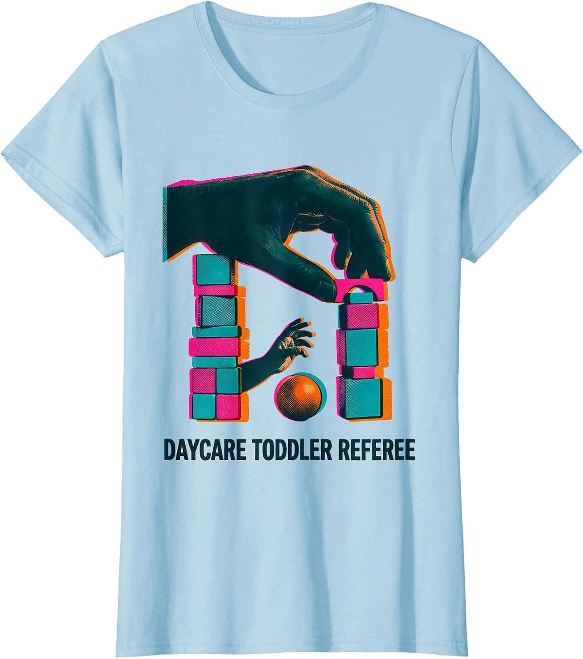 Daycare Toddler Referee Funny Childcare Provider Toddler T-Shirt - Baby Blue