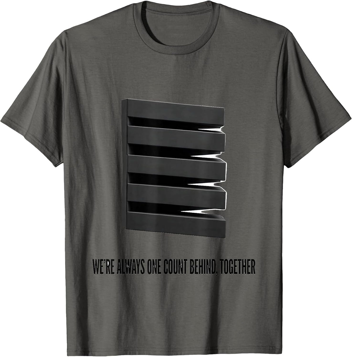 Men's We're Always One Count Behind, Together Funny Line Dance T-Shirt - Asphalt Grey