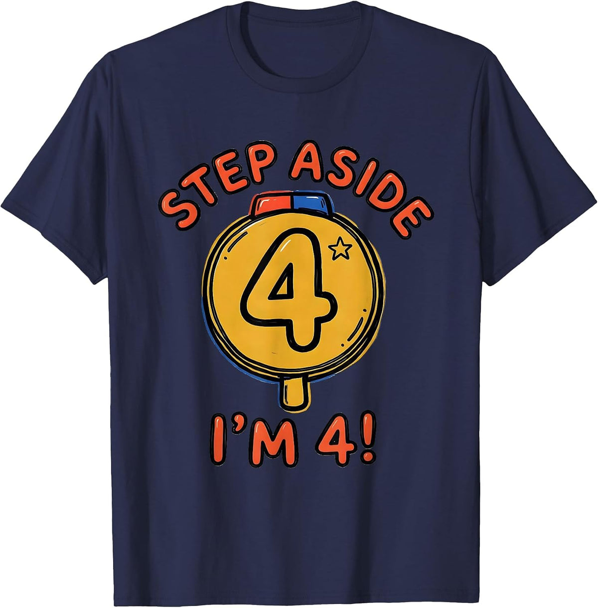 Step Aside, I'm 4! Funny Police Officer Kids Costume Play T-Shirt - Navy Blue