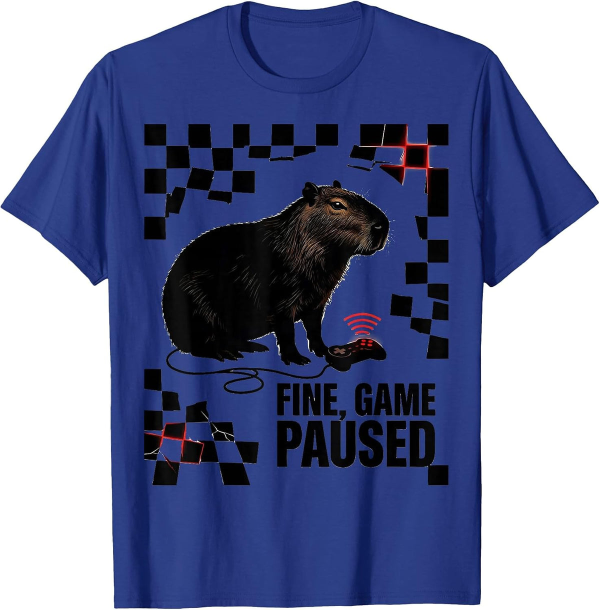 Fine, Game Paused Capybara Gamer Bruh Meme Humor T-Shirt - Royal Blue