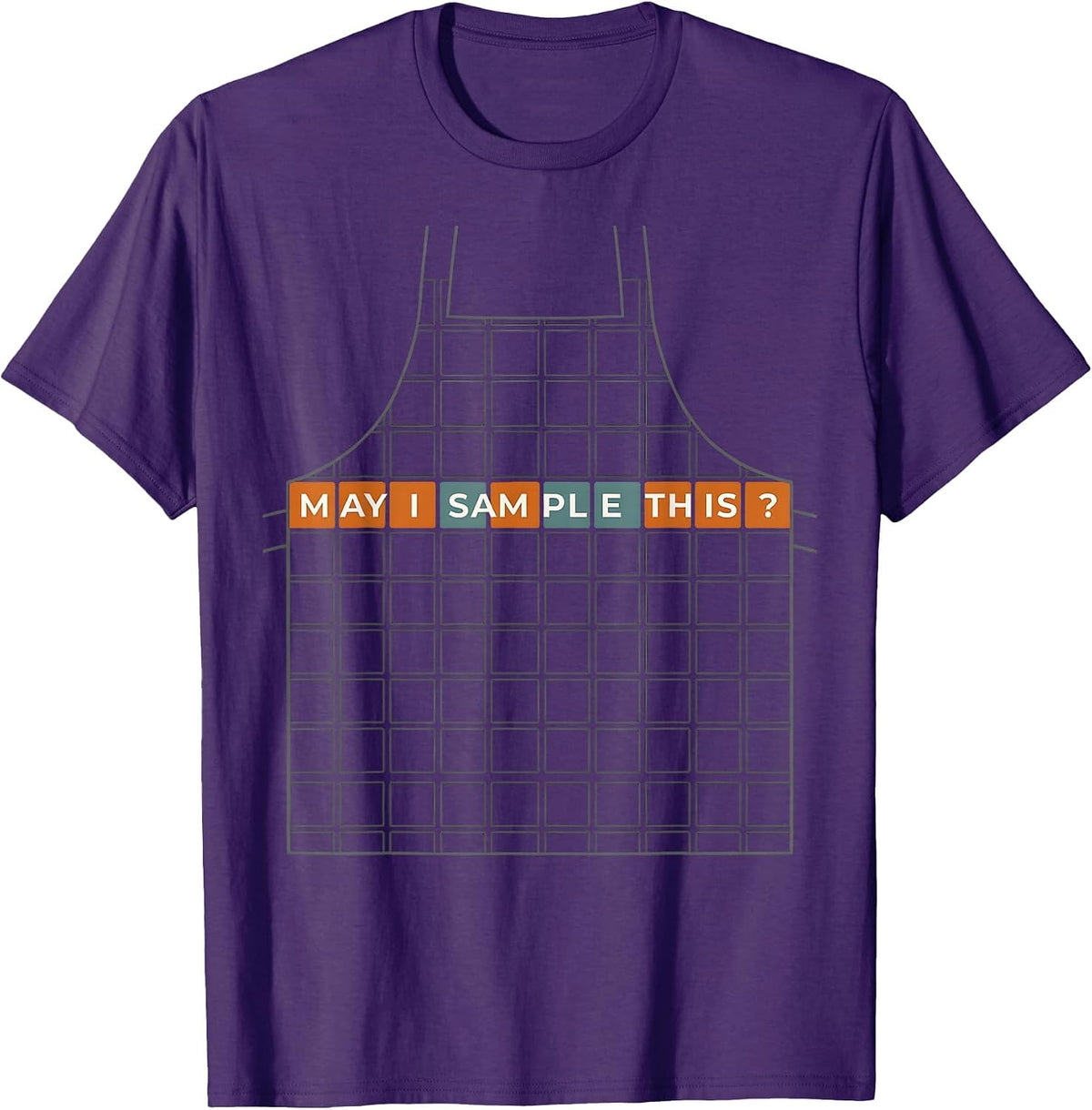 Men's May I Sample This Funny Periodic Table Science Teacher Gift T-Shirt - Purple