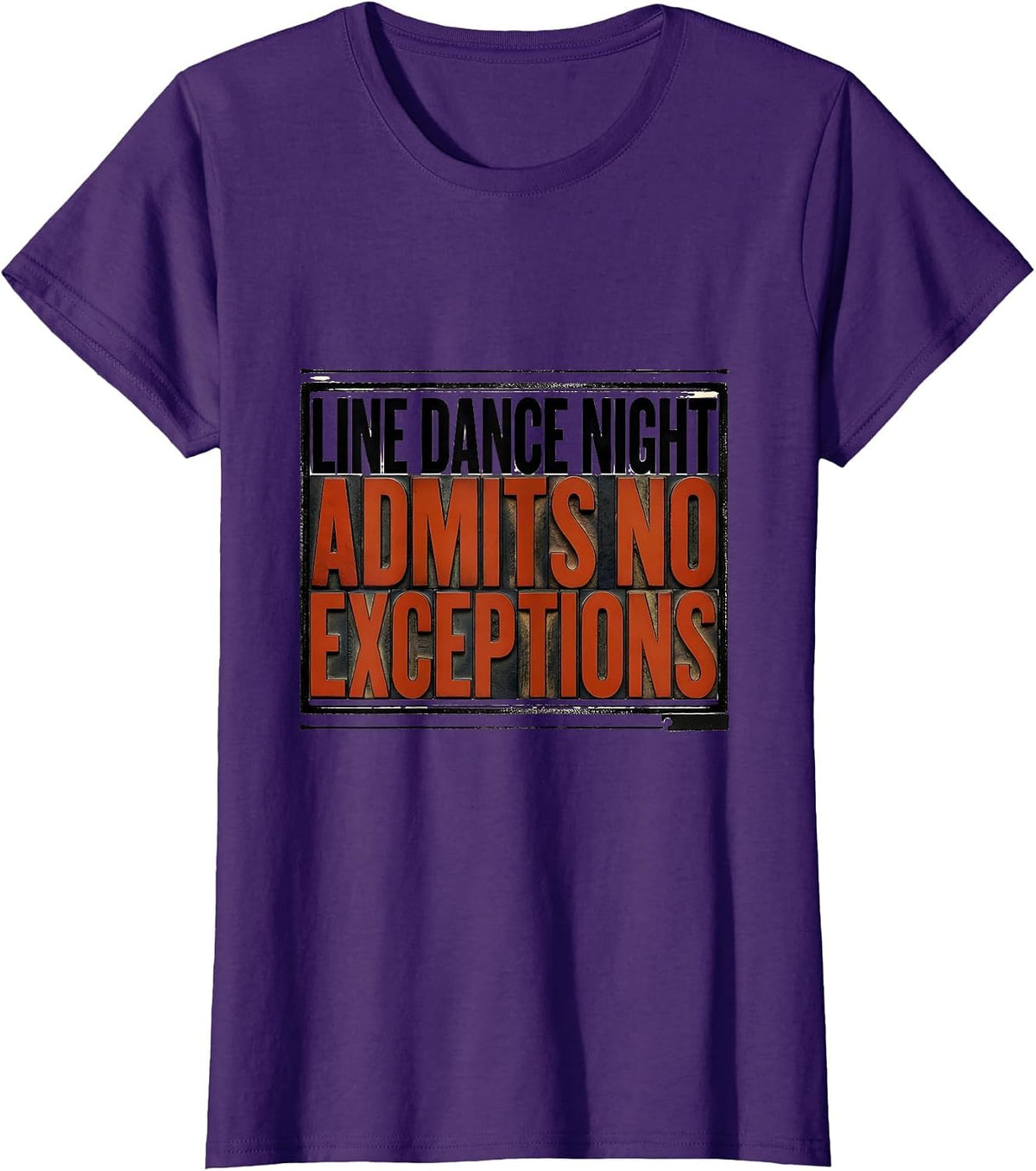 Women's Line Dance Night Admits No Exceptions Funny Line Dance Group T-Shirt - Purple