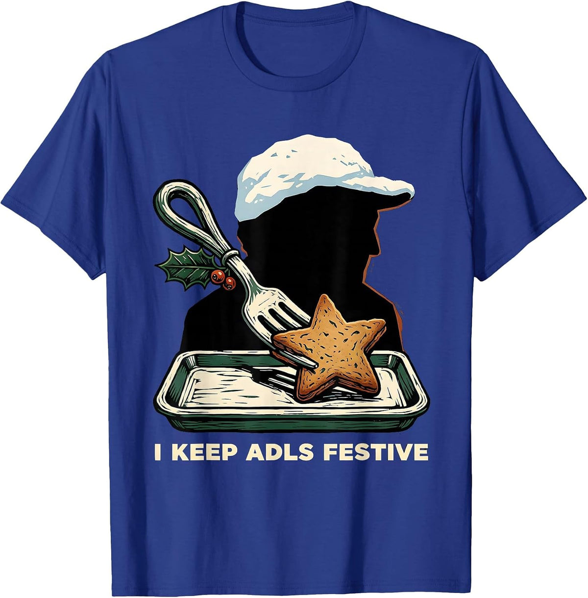 I Keep ADLs Festive Linocut Occupational Therapist Christmas T-Shirt - Royal Blue