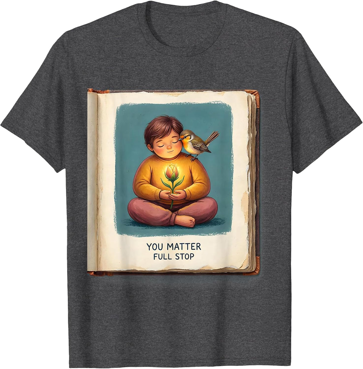 Men's You Matter Full Stop Affirmation Design T-Shirt - Dark Heather Grey