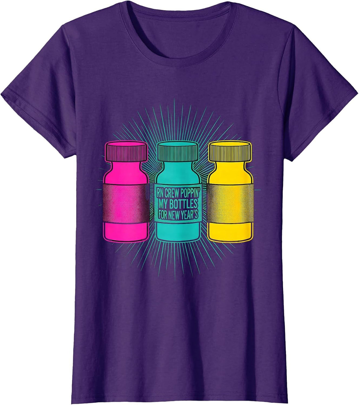 Women's RN CREW POPPIN' MY BOTTLES FOR NEW YEAR'S Nurse T-Shirt - Purple