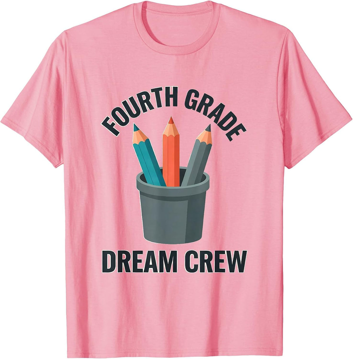Men's Fourth Grade Dream Crew Funny Teacher Team Back to School T-Shirt - Pink