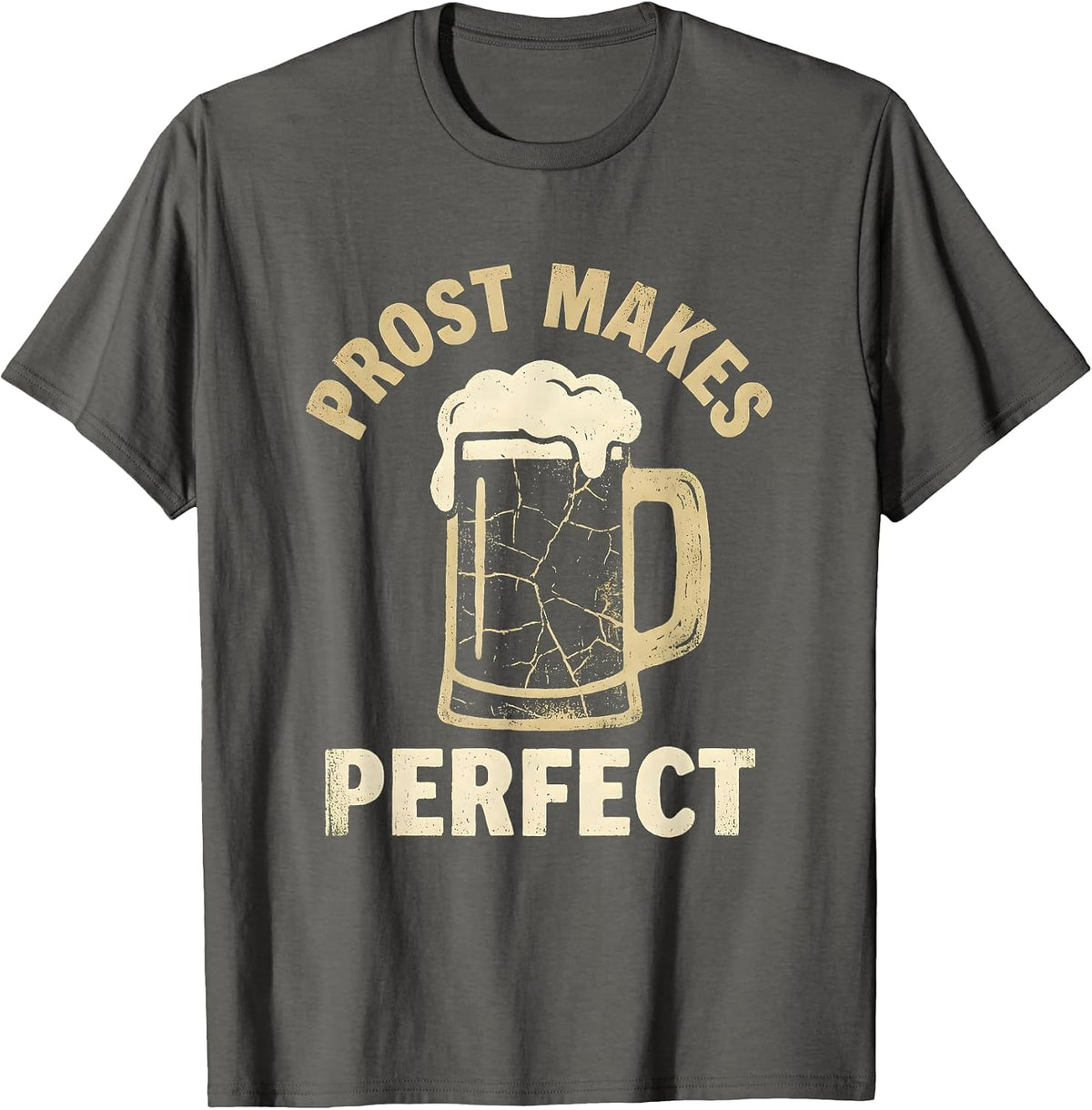 Men's Prost Makes Perfect Funny German Beer Design T-Shirt - Asphalt Grey