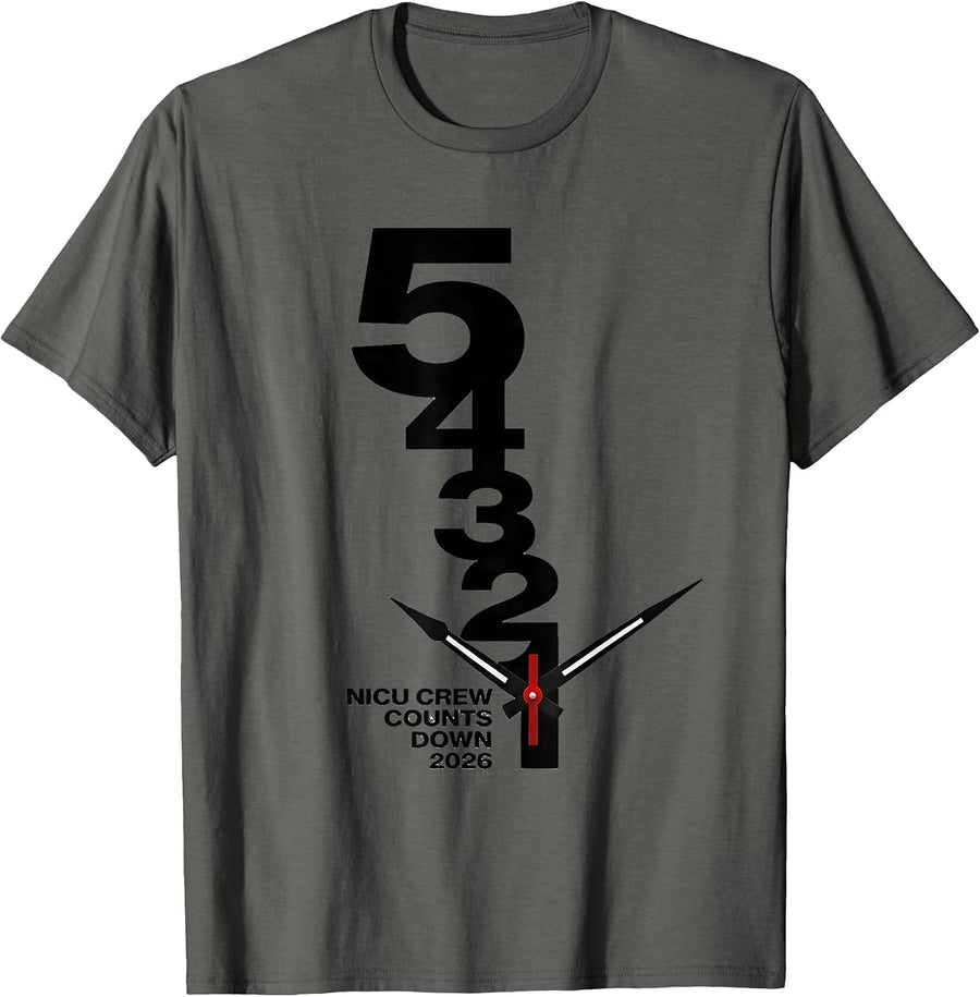 NICU Crew Counts Down 2026 Nurse Unit New Year Eve Party T-Shirt - Asphalt Grey