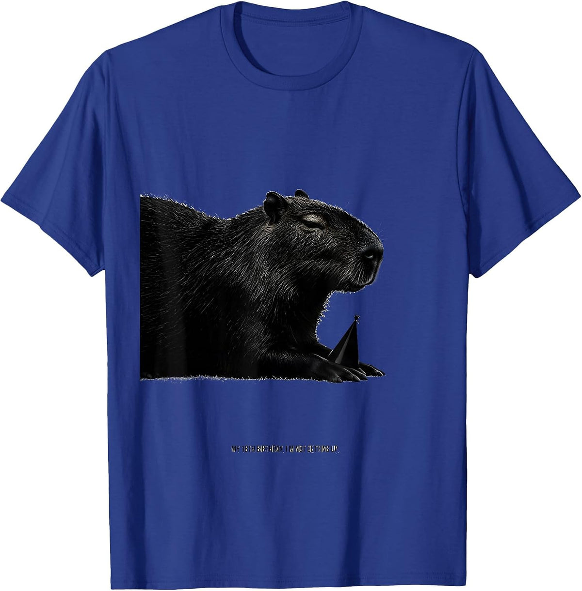 Men's My 18th Birthday I'm Not Getting Up Funny Capybara Birthday T-Shirt - Royal Blue