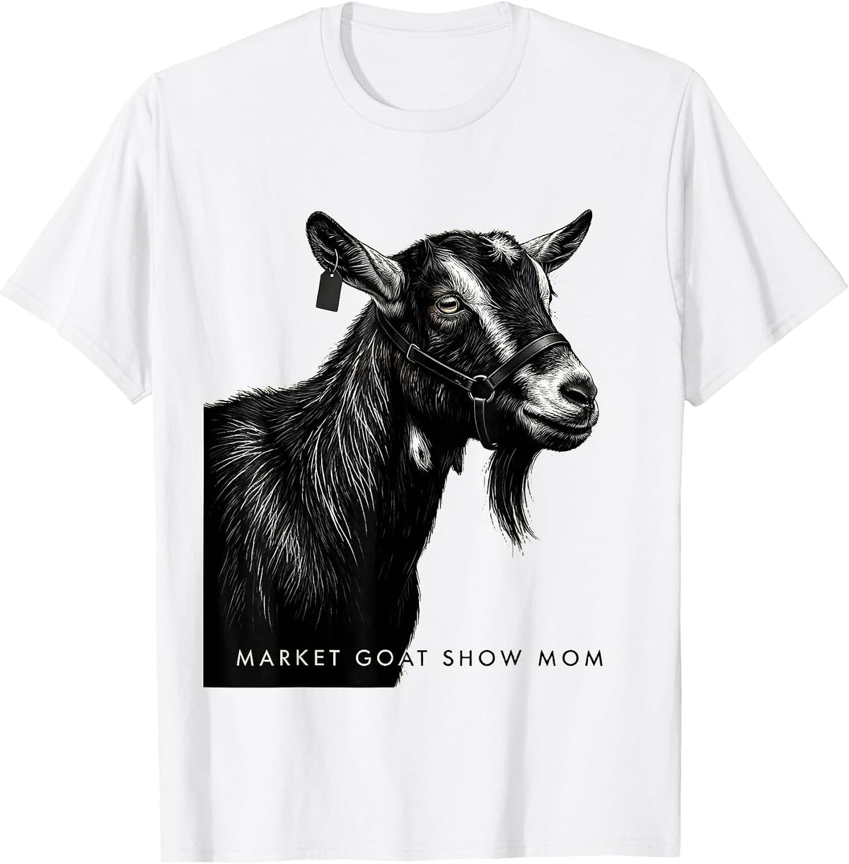 Men's Market Goat Show Mom Rustic Farm Pride Stock Show Mama T-Shirt - White