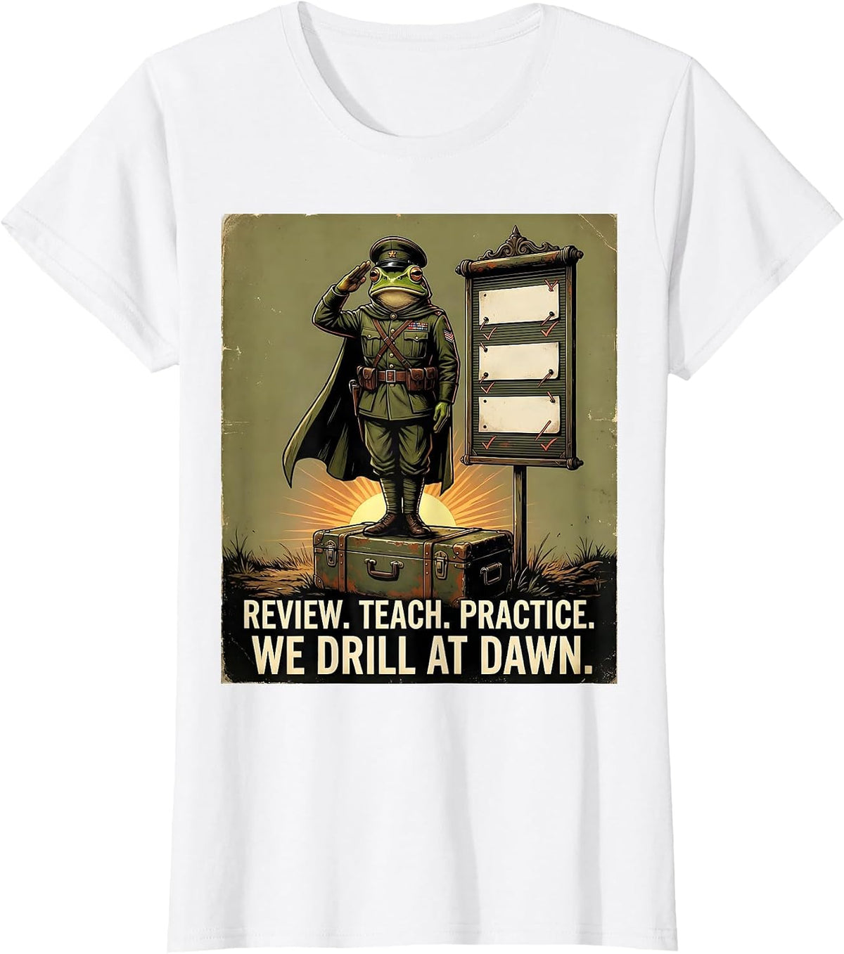 Women's Review Teach Practice We Drill At Dawn Funny Frog Teacher T-Shirt - White