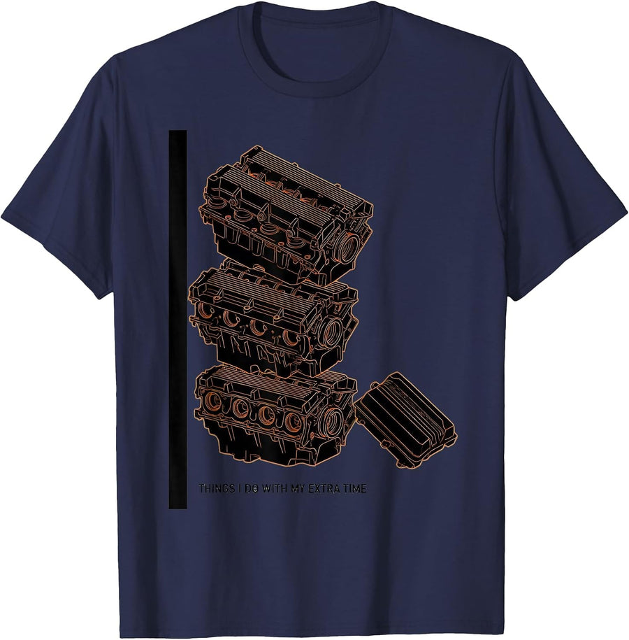Things I Do With My Extra Time Funny Car Enthusiast Mechanic T-Shirt - Navy Blue
