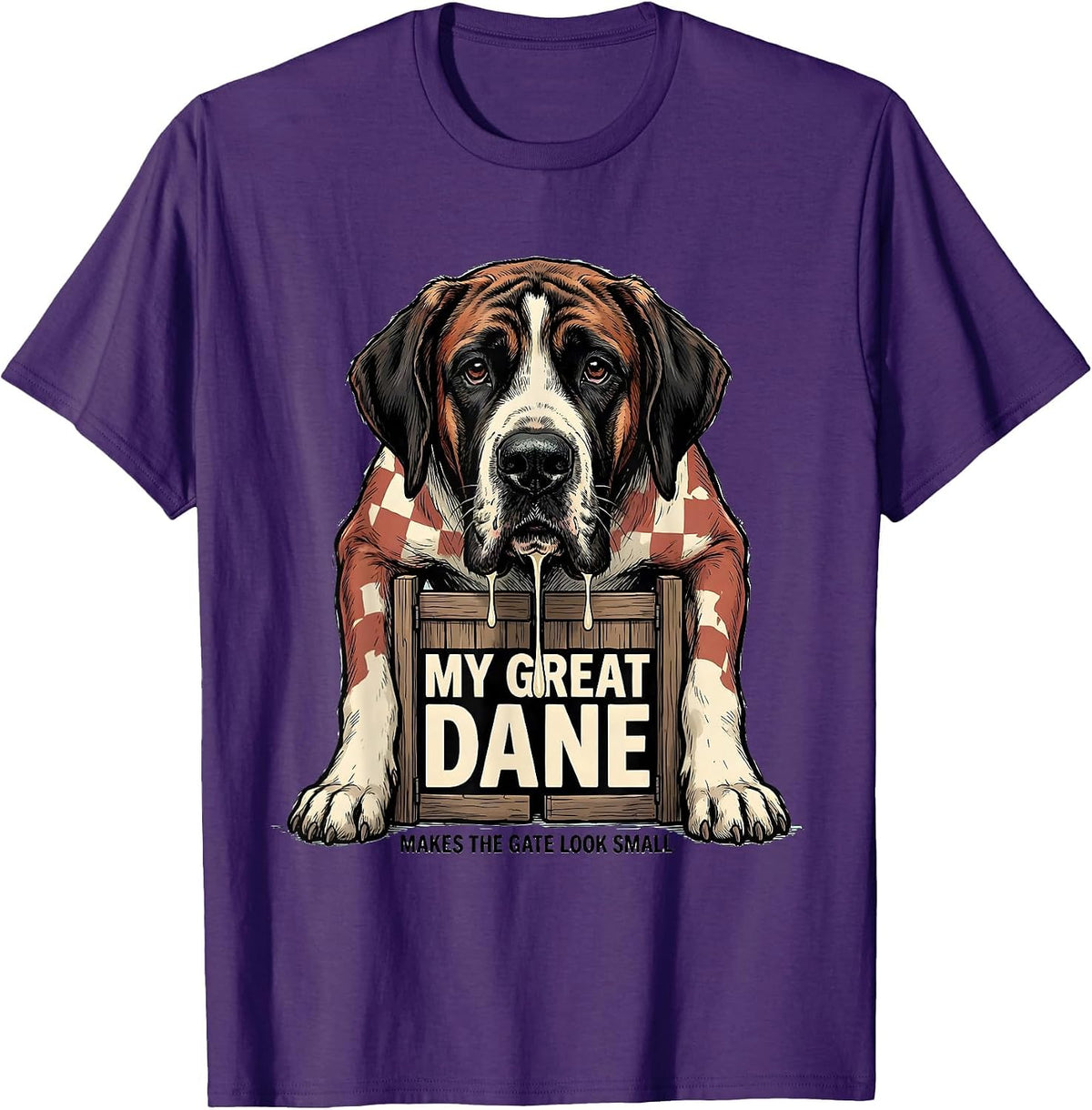 My Great Dane Makes The Gate Look Small Funny T-Shirt - Purple