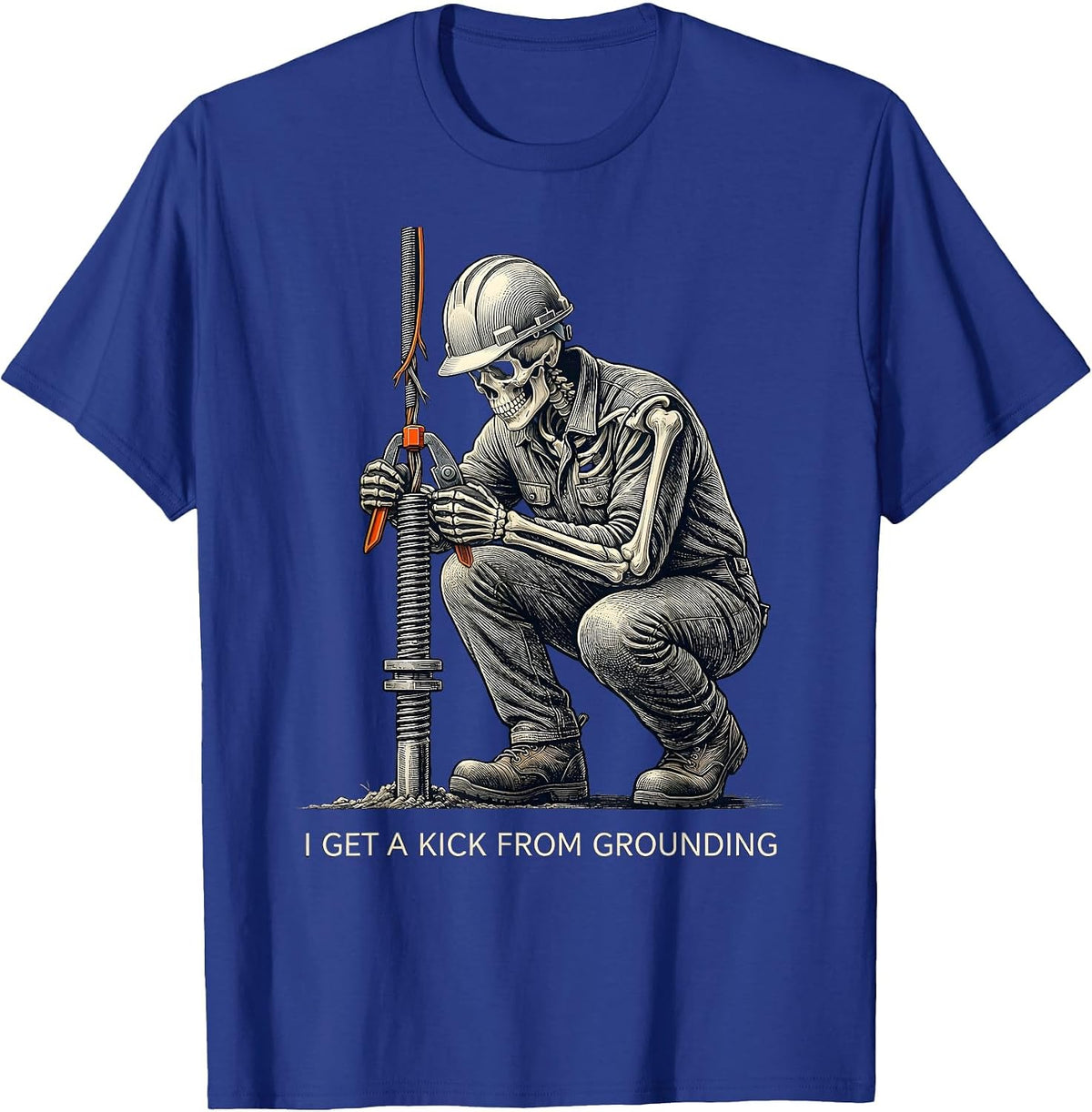 I Get A Kick From Grounding Funny Lineman Skeleton T-Shirt - Royal Blue