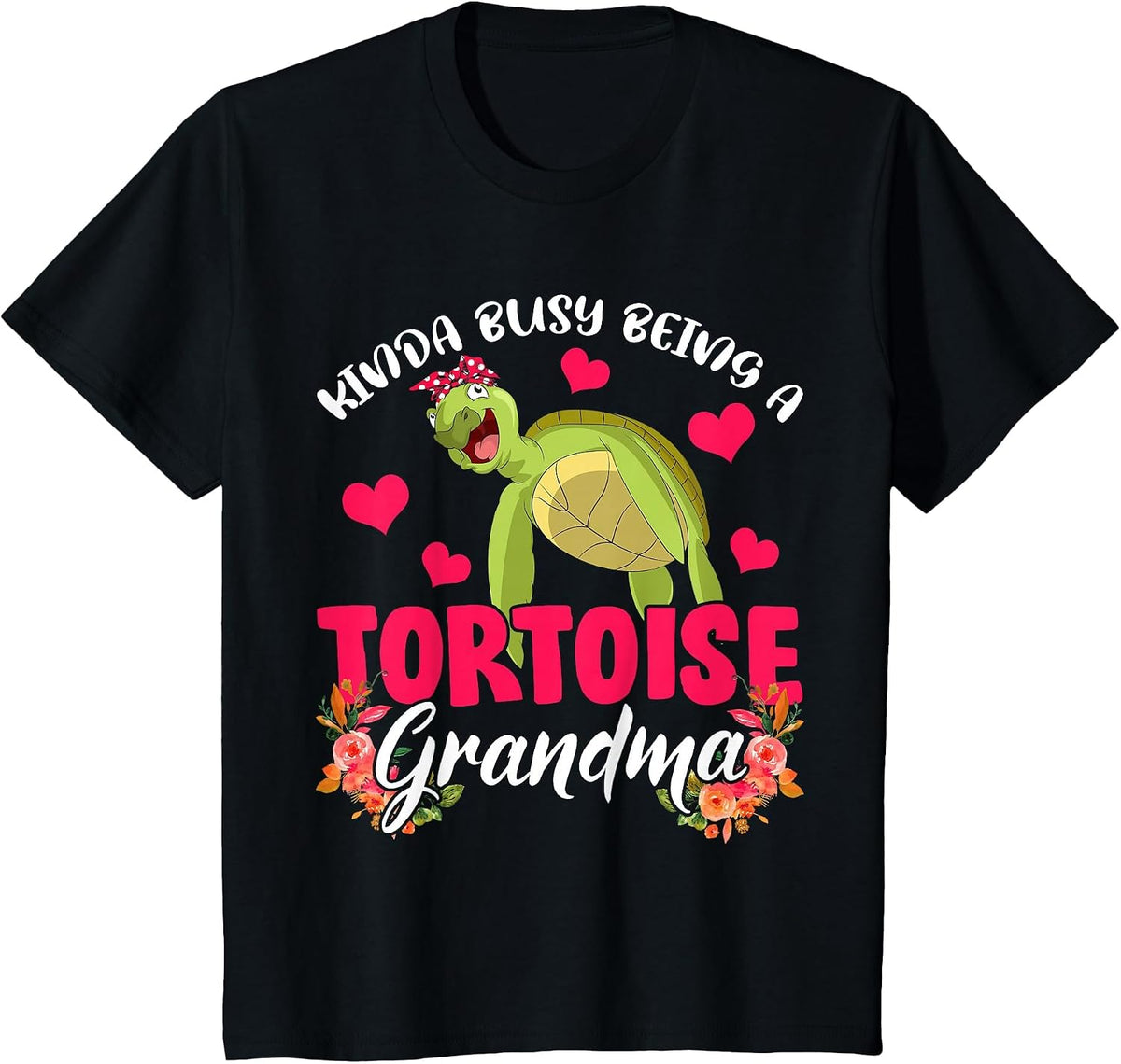 Kinda Busy Being A Tortoise Grandma Funny Floral Tortoise T-Shirt - Black