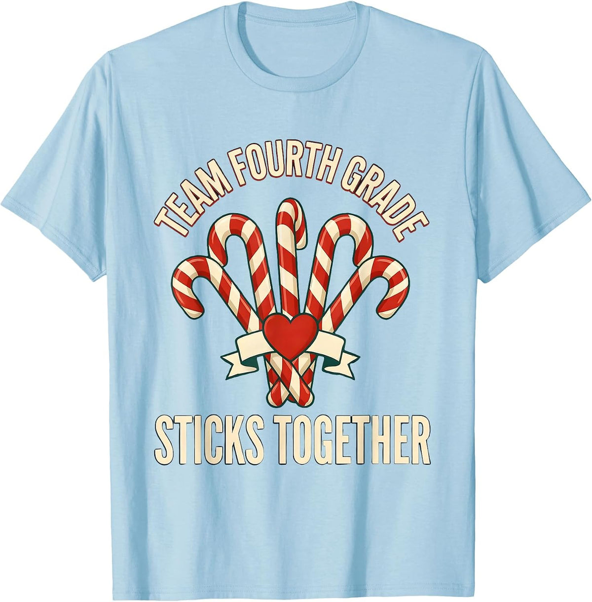Men's Team Fourth Grade Sticks Together Sign Painter Teacher T-Shirt - Baby Blue