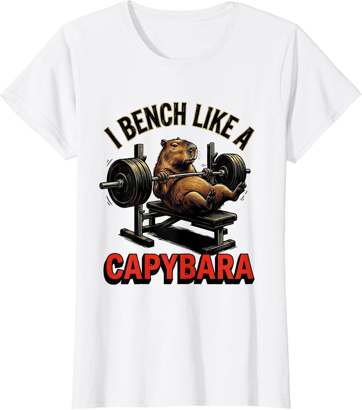 I Bench Like A Capybara Funny Gym Animal Pun Workout T-Shirt - White
