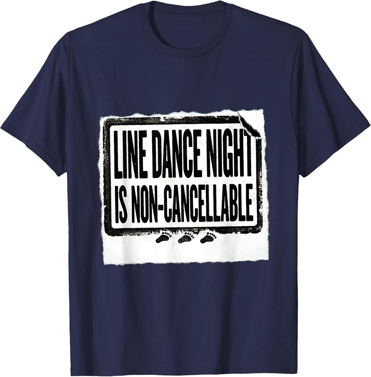 Men's Line Dance Night Is Non-Cancellable Funny Line Dancer Gift T-Shirt - Navy Blue