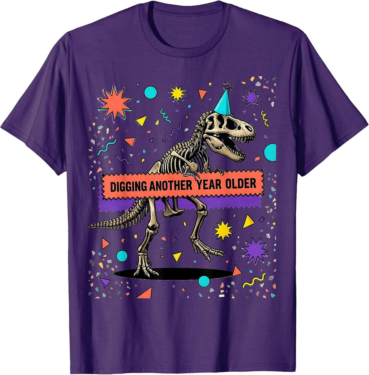 Digging Another Year Older Dinosaur Birthday T-Shirt - Purple