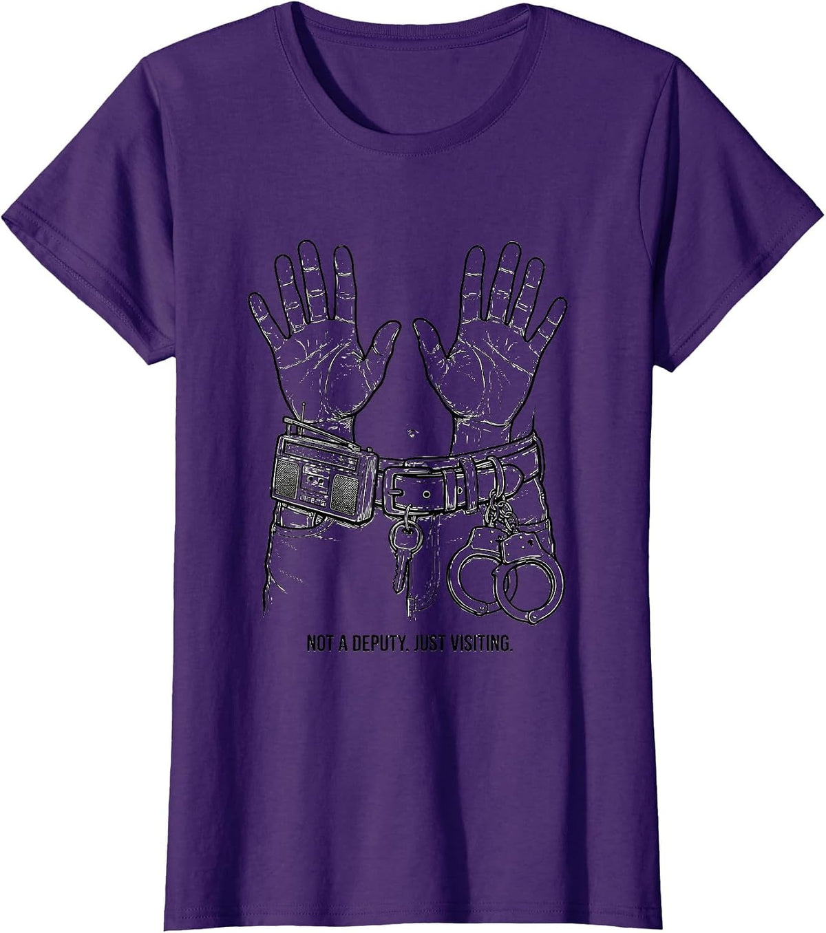 Women's Not A Deputy Just Visiting Funny Police Officer Gift For Cop T-Shirt - Purple