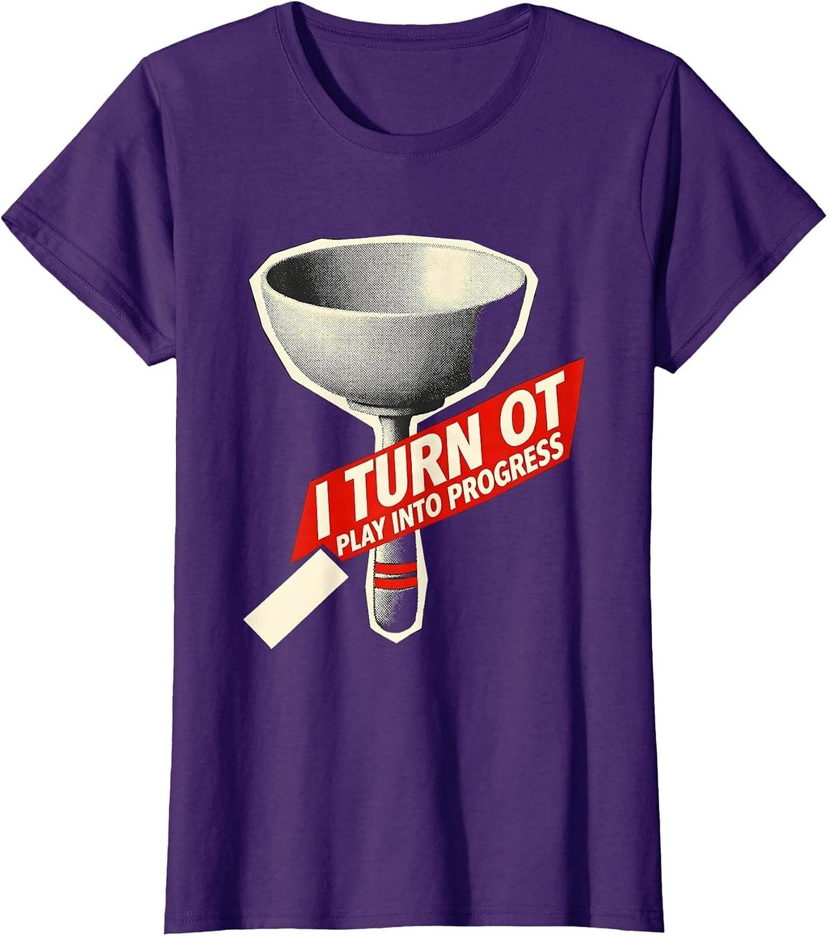 Women's I Turn OT Play Into Progress Occupational Therapy Pediatric T-Shirt - Purple