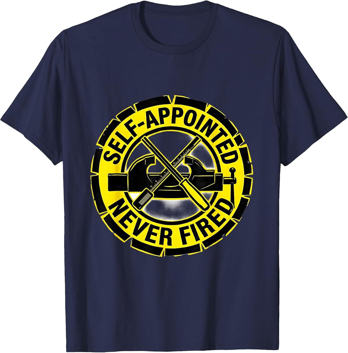 Self-Appointed, Never Fired Funny Mechanic Car Guy Gift T-Shirt - Navy Blue