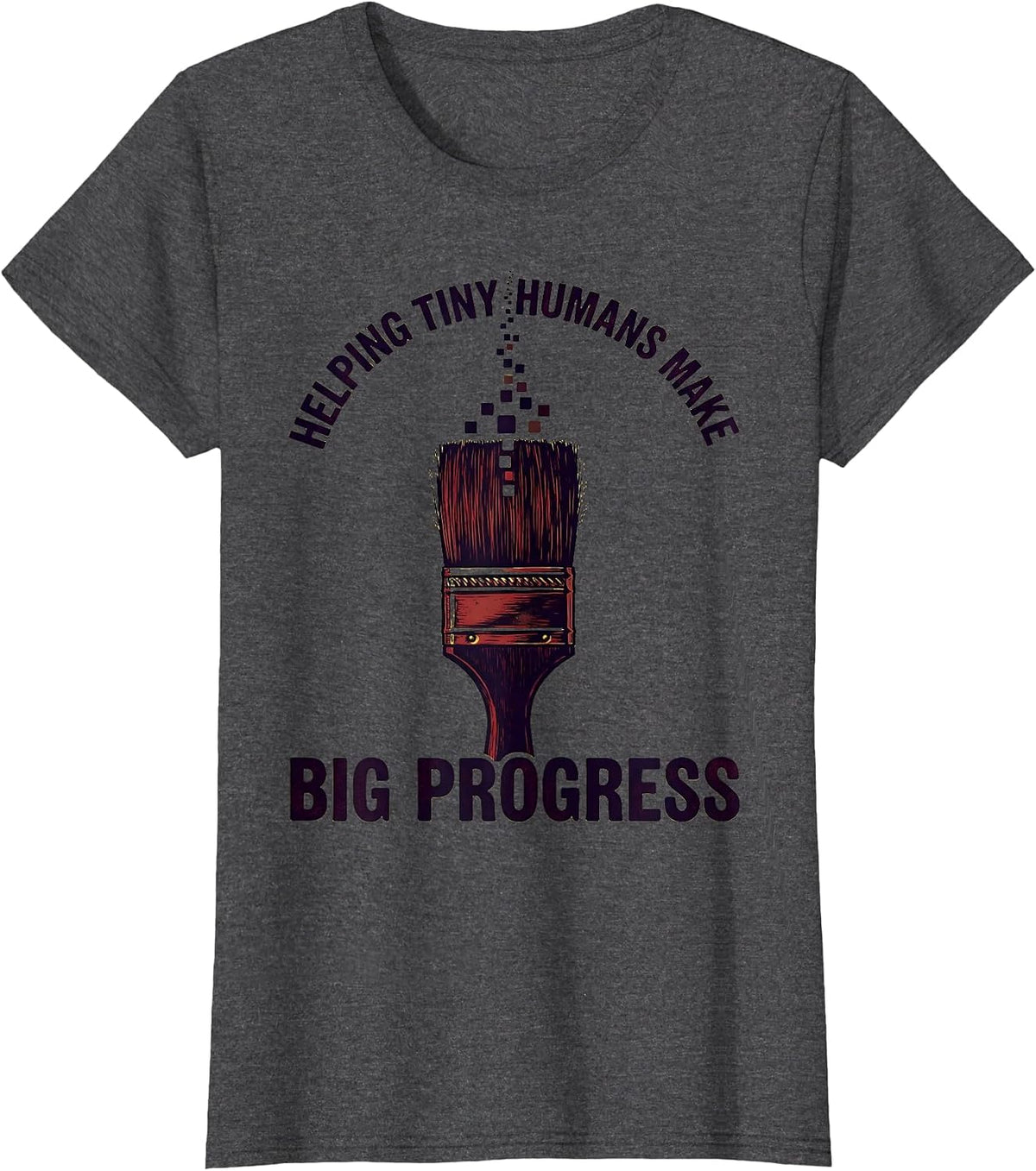 Women's Helping Tiny Humans Make Big Progress Teacher Linocut T-Shirt - Dark Heather Grey