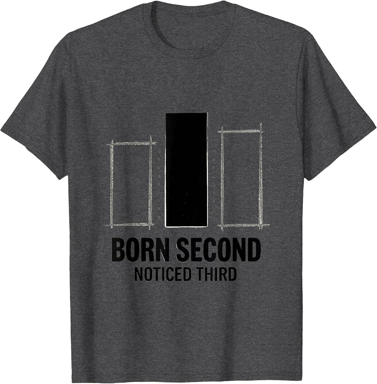 Men's Born Second Noticed Third Funny Middle Child Day Teacher T-Shirt - Dark Heather Grey