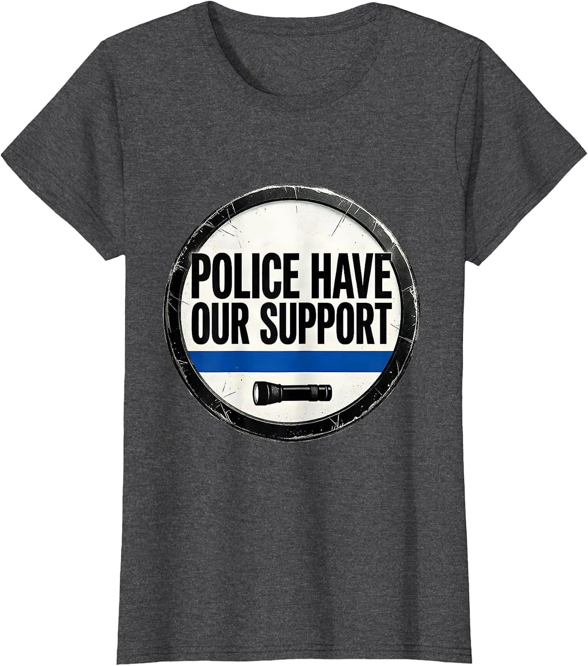 Women's Police Have Our Support Thin Blue Line Law Enforcement T-Shirt - Dark Heather Grey