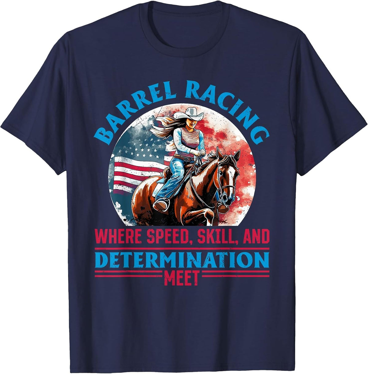 Horse Barrel Racing - Barrel Racing Where Speed T-Shirt - Navy Blue