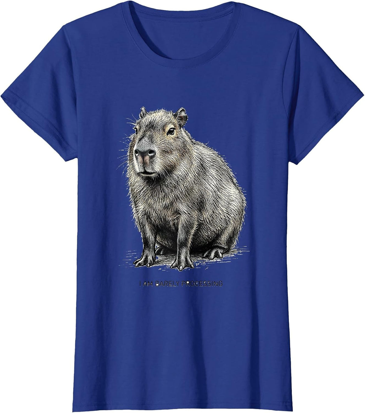 Women's I Am Barely Processing Funny Capybara Meme Animal Humor T-Shirt - Royal Blue