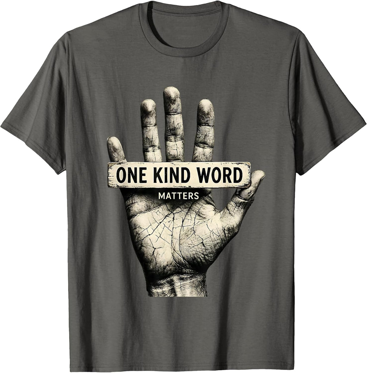 One Kind Word Matters Be Kind Inspirational Design T-Shirt - Asphalt Grey