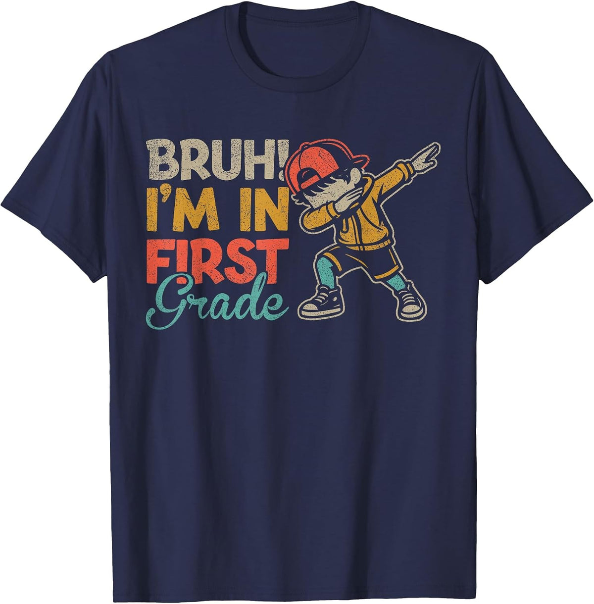Bruh I'm in First Grade Dabbing Boy First Day of School T-Shirt - Navy Blue