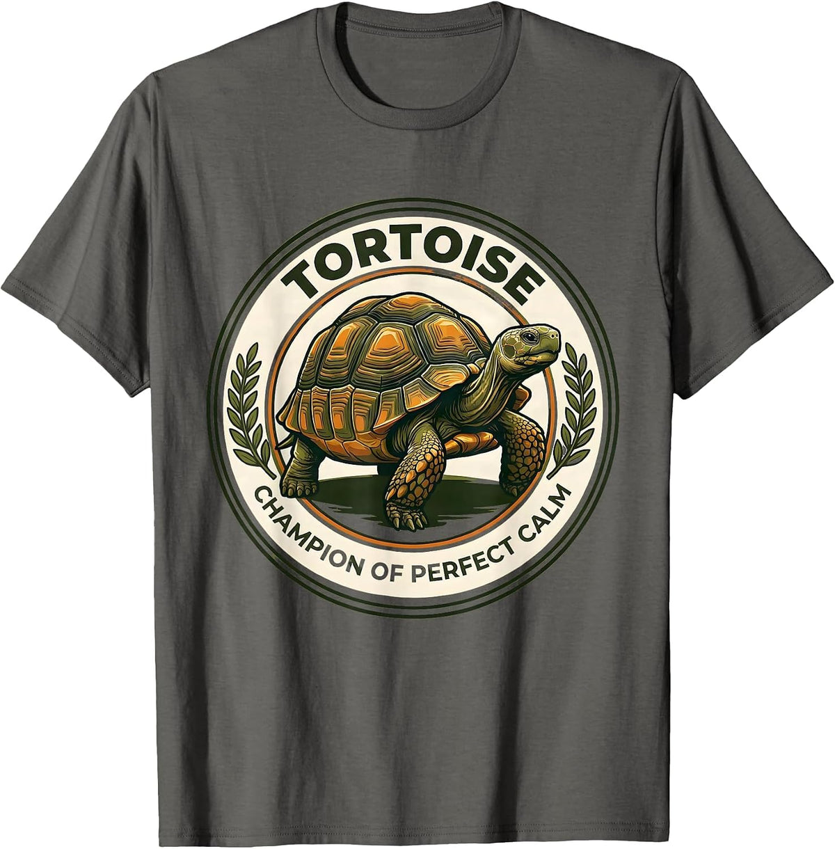 Tortoise: Champion of Perfect Calm Funny Tortoise Lover Gift T-Shirt - Asphalt Grey