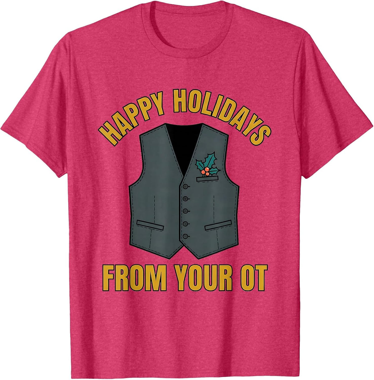 Happy Holidays From Your OT Midcentury Modern Occupational T-Shirt - Red Heather