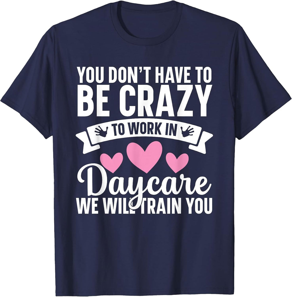 Daycare Provider Childcare Essentials Childcare Teacher T-Shirt - Navy Blue