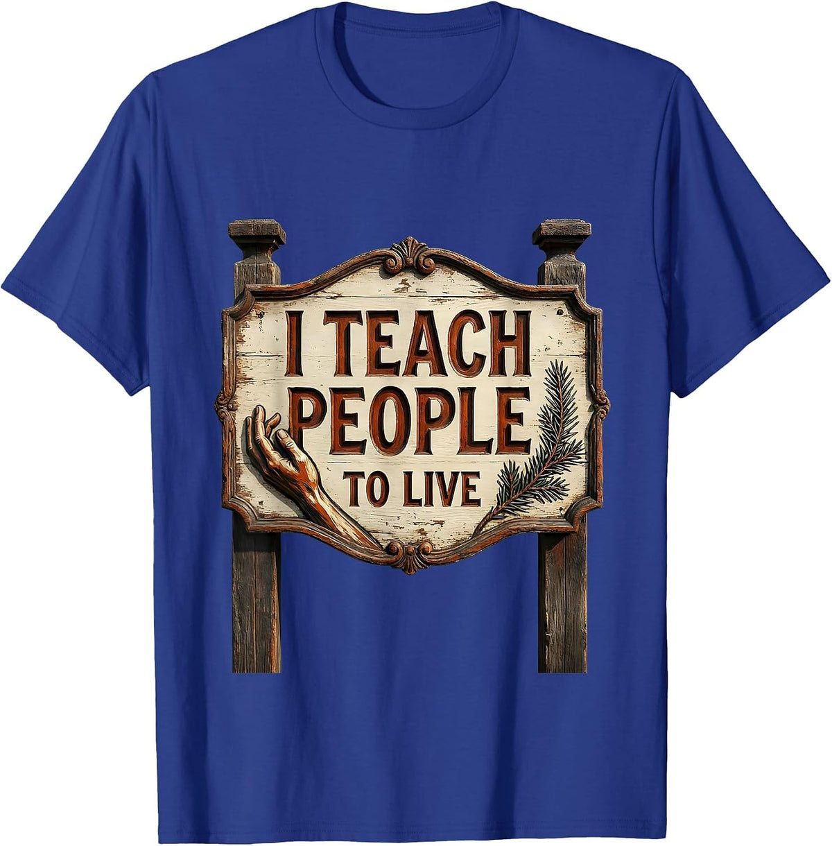 I Teach People To Live Occupational Therapy Design T-Shirt - Royal Blue