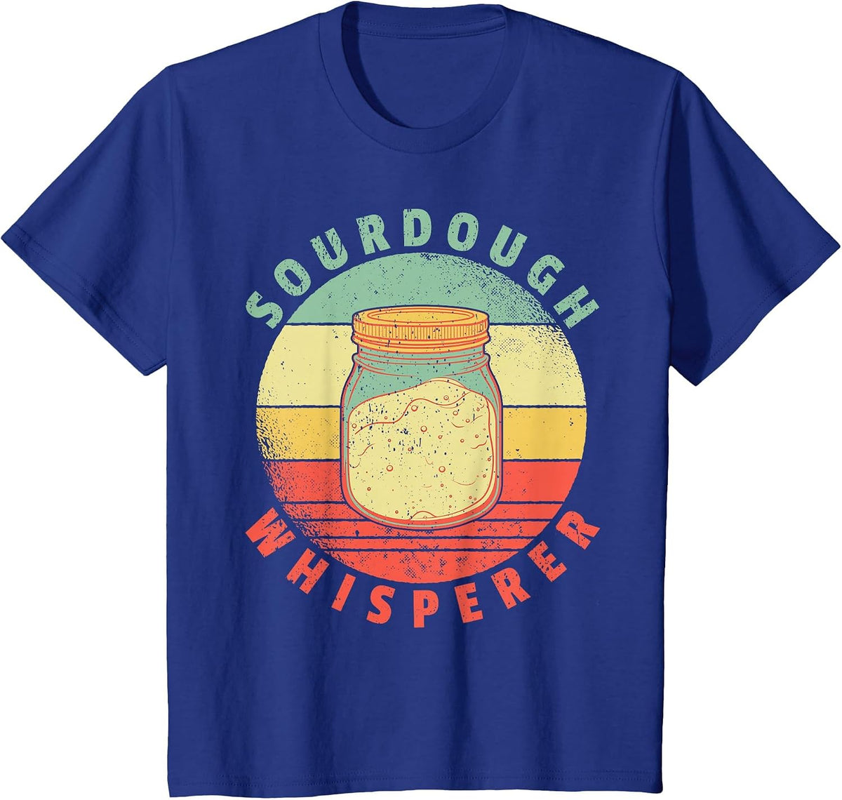 Sourdough Whisperer I Baking Sourdough Bread Baker T-Shirt - Royal Blue
